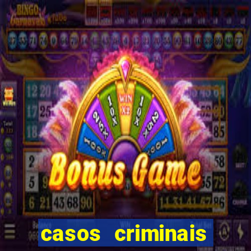 casos criminais para ler pdf